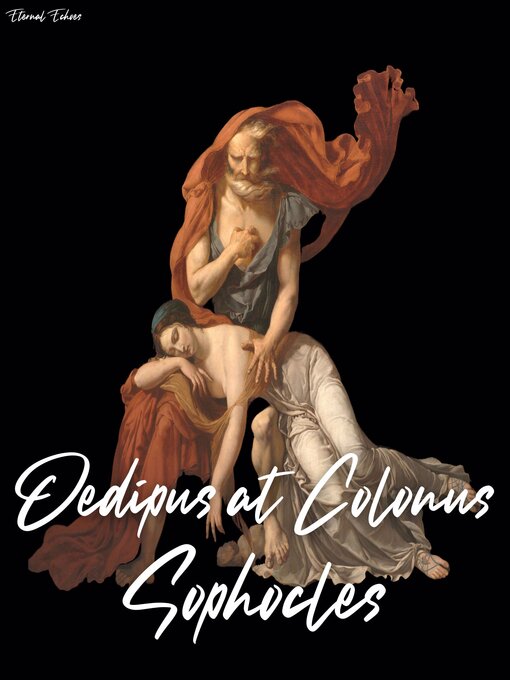 Title details for Oedipus at Colonus by Sophocles - Available